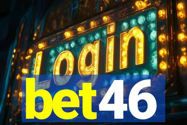 bet46