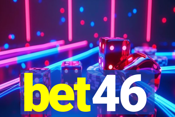 bet46