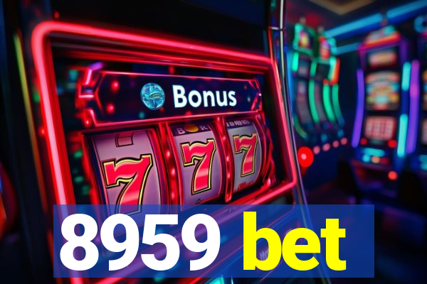 8959 bet