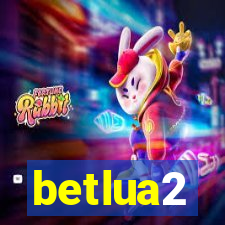 betlua2