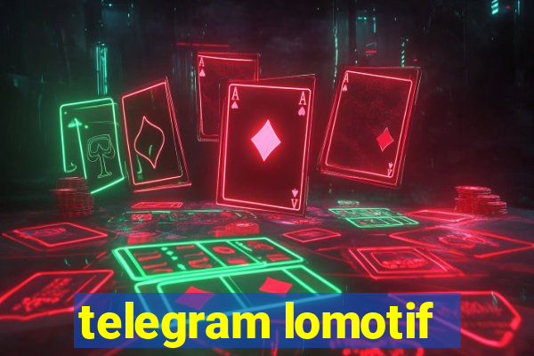 telegram lomotif