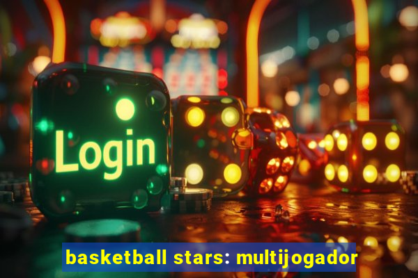 basketball stars: multijogador