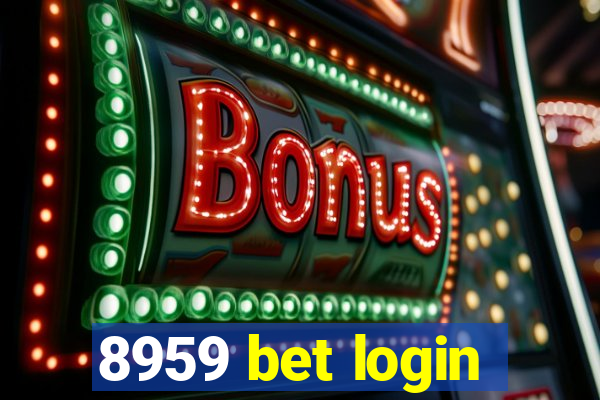 8959 bet login