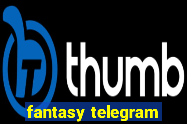 fantasy telegram