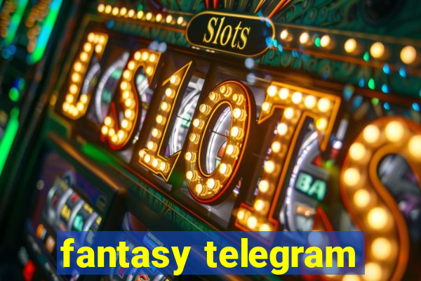 fantasy telegram