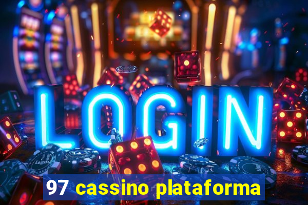 97 cassino plataforma