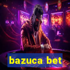 bazuca bet