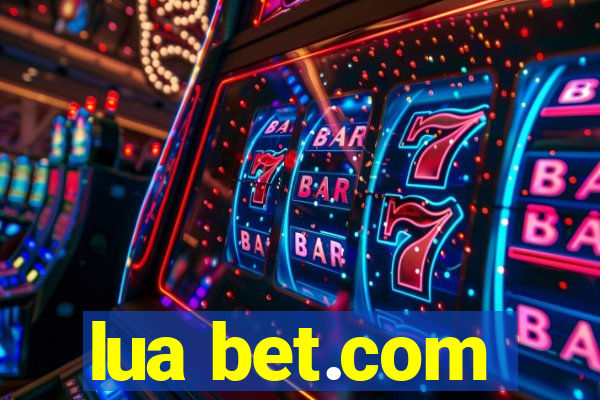 lua bet.com