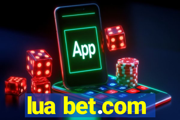 lua bet.com