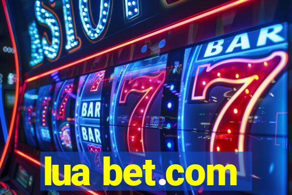 lua bet.com