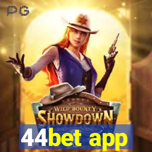 44bet app