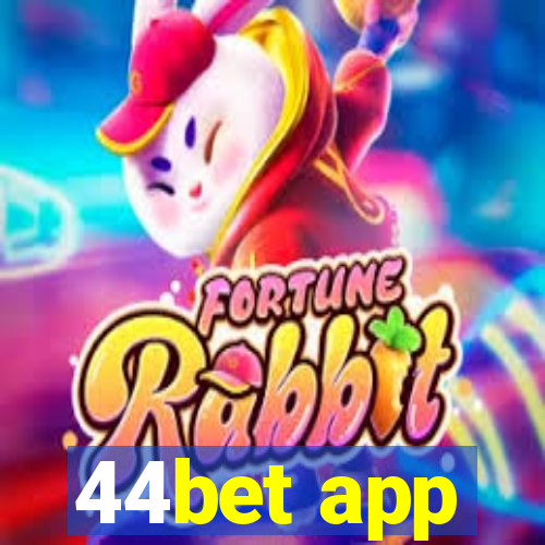 44bet app