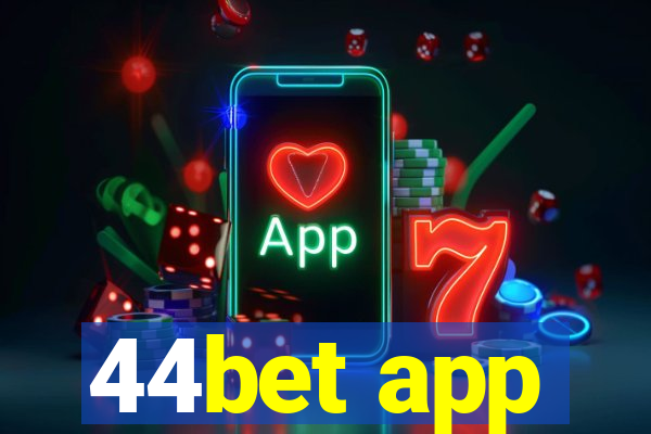 44bet app