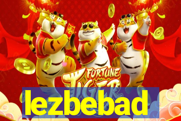 lezbebad