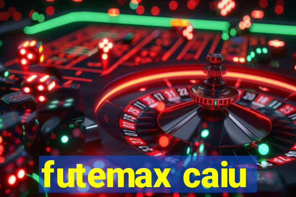 futemax caiu