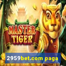 2959bet.com paga