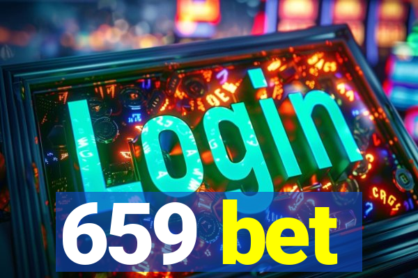 659 bet