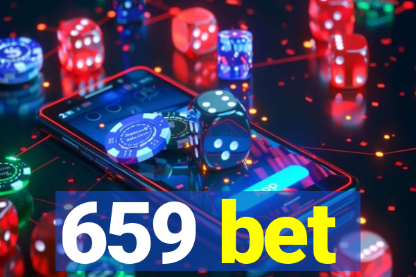 659 bet