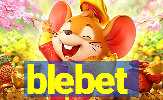 blebet