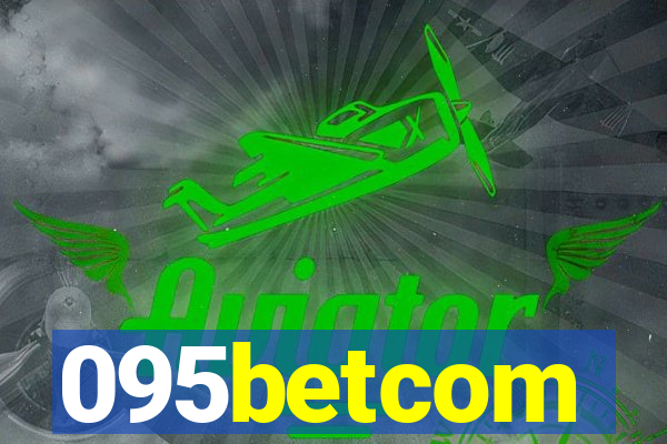 095betcom