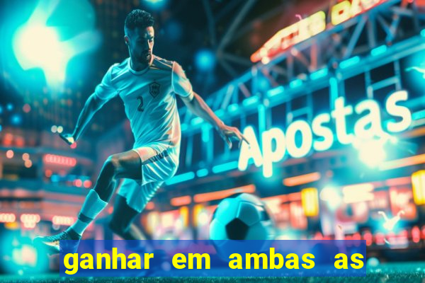 ganhar em ambas as partes do jogo