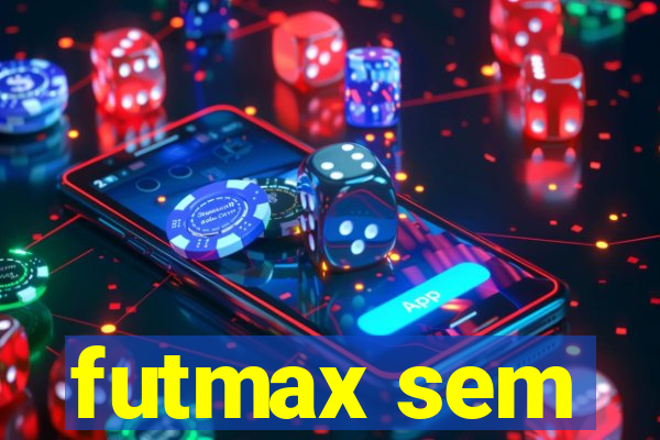 futmax sem