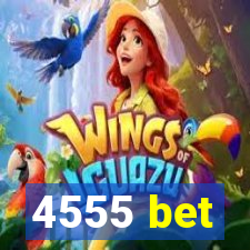 4555 bet