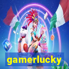 gamerlucky