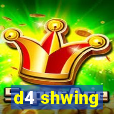 d4 shwing