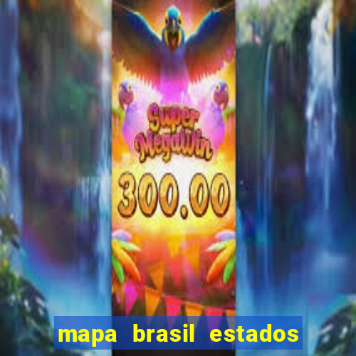 mapa brasil estados e capitais