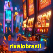 rivalobrasil