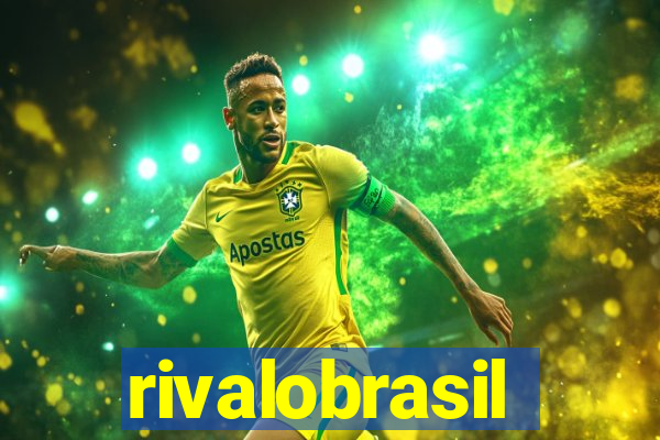 rivalobrasil