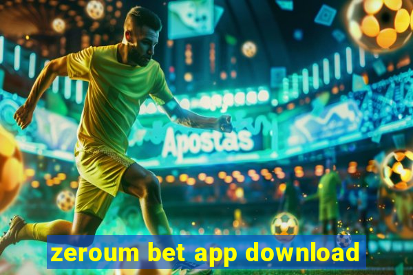 zeroum bet app download