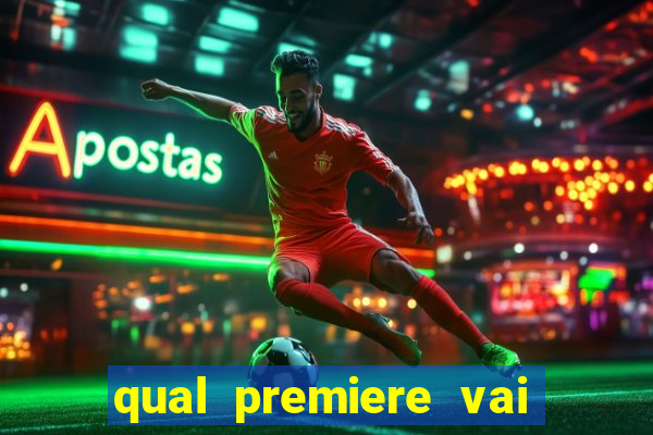 qual premiere vai passar o jogo do bahia