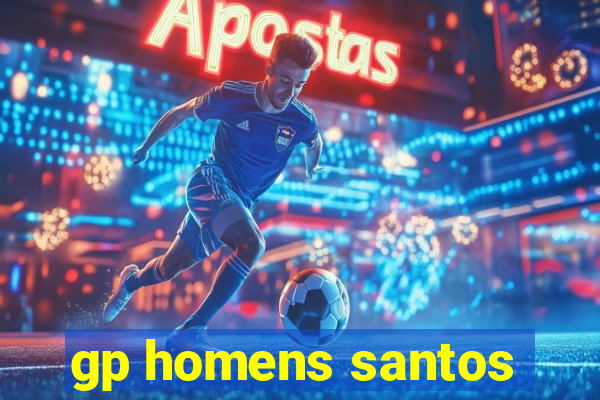 gp homens santos