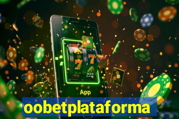 oobetplataforma