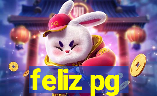 feliz pg