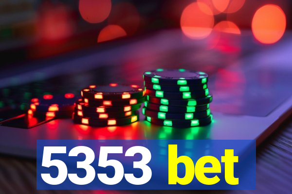 5353 bet