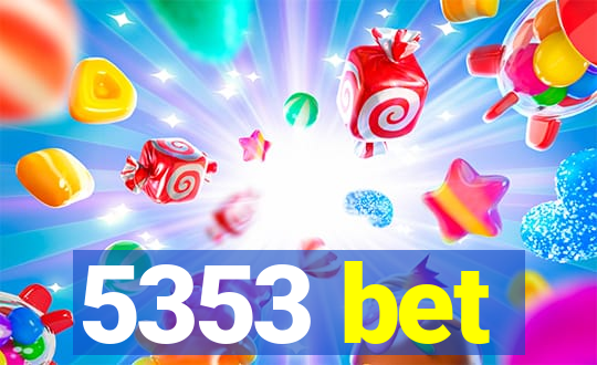 5353 bet