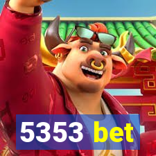 5353 bet