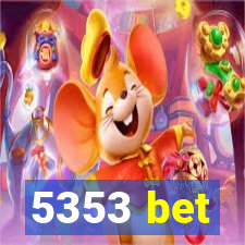 5353 bet