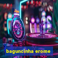 baguncinha erome