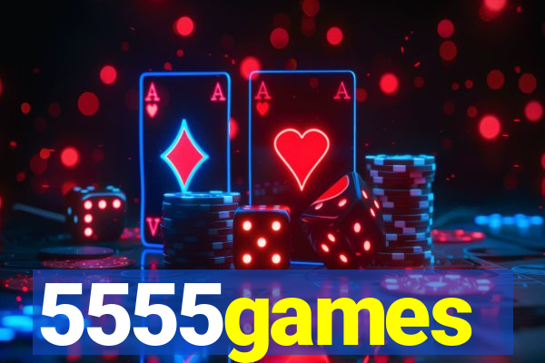 5555games