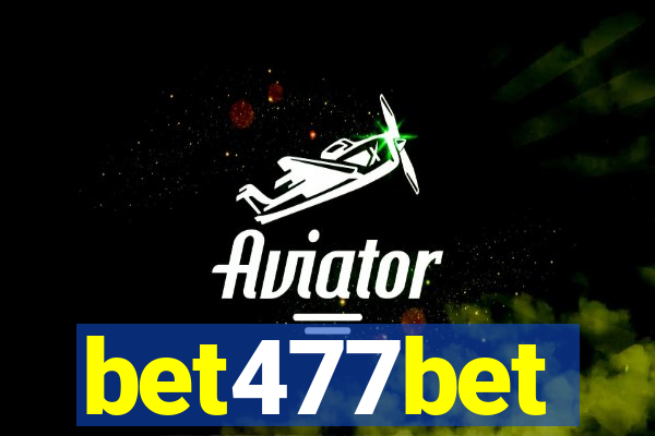 bet477bet