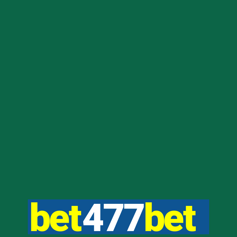 bet477bet