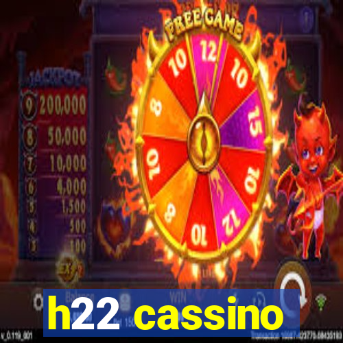 h22 cassino