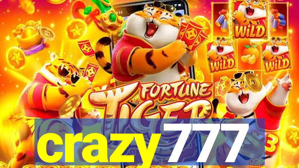 crazy777