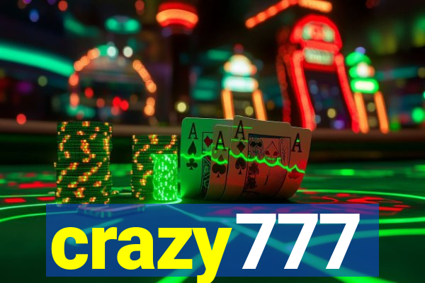 crazy777