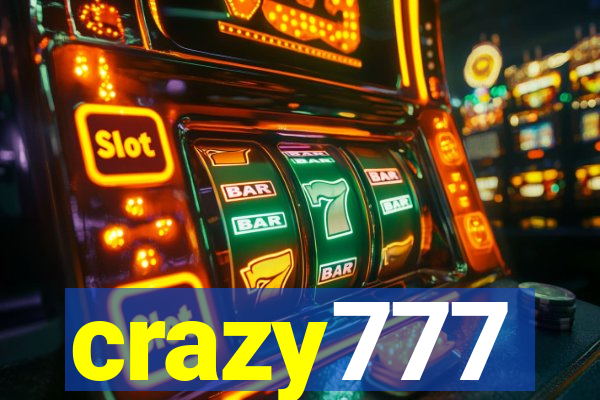 crazy777