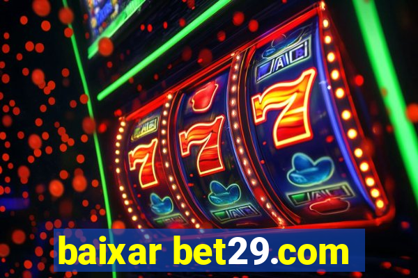 baixar bet29.com